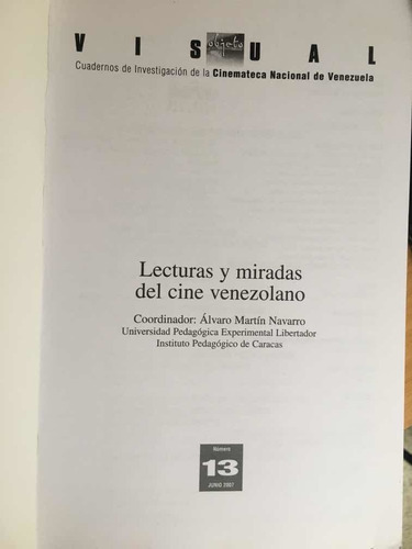 Cine Venezolano , Lectura Y Miradas (Usado)