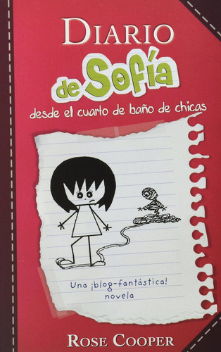 Diario De Sofía Desde El Cuarto De Baño De Chicas [paperback