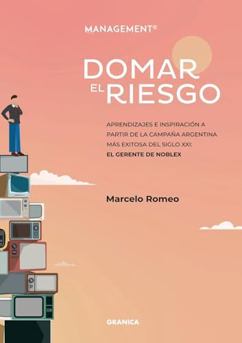 Libro Domar El Riesgo De Romeo Marcelo Granica