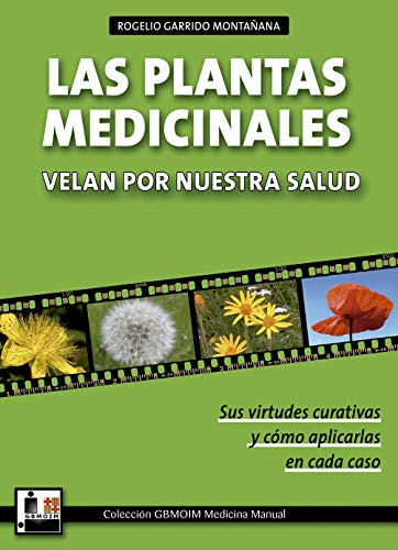 Libro Plantas Medicinales Velan Por Nuestra Salud De Rogelio