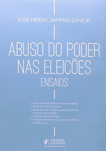 Libro Abuso Do Poder Nas Eleições Ensaios De José Herval Sam