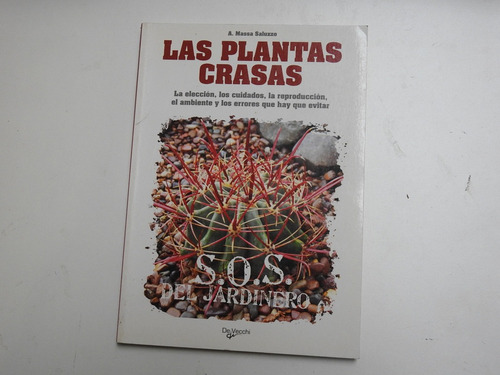 Las Plantas Crasas - A. Massa Saluzzo - L426