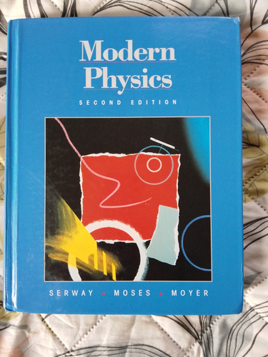 Modern Physics - Serway, Moses, Moyer