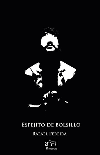 Espejito De Bolsillo - Rafael Pereira