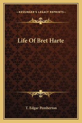 Libro Life Of Bret Harte - Pemberton, T. Edgar