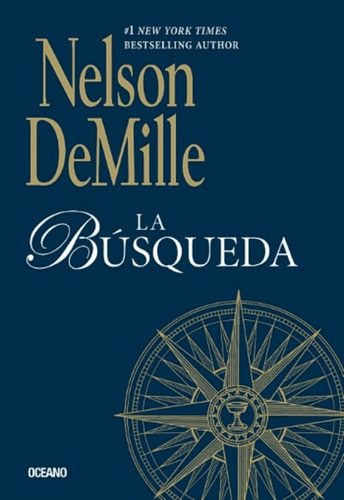 Busqueda, La, De Demille, Nelson. Editorial Oceano, Tapa Blanda En Español