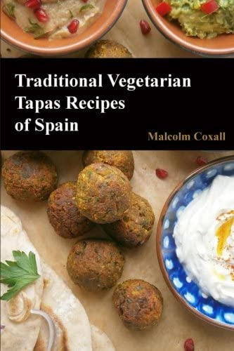 Libro: Recetas De Tapas Vegetarianas Tradicionales De España