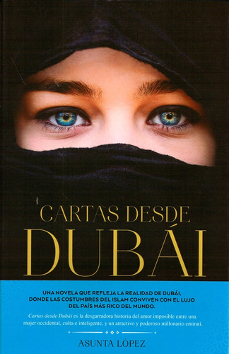 Cartas Desde Dubai - López, Asunta