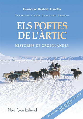 Els Poetes De L'àrtic, De Francesc Bailón Trueba