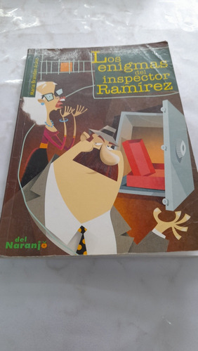 Los Enigmas Del Inspector Ramitez Araoz Del Naranjo C9