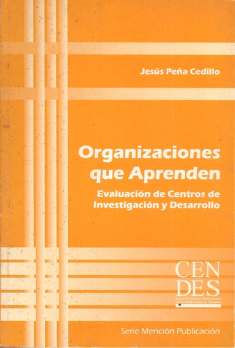 Organizaciones Que Aprenden Evaluación De Centros I+d