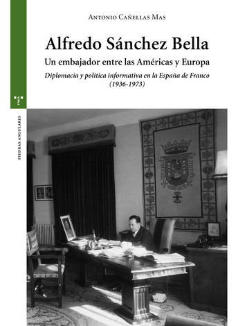 Alfredo Sanchez Bella Un Embajador Entre Las Americas Y E...