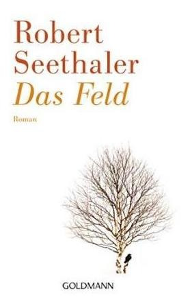 Das Feld - Robert Seethaler (alemán)