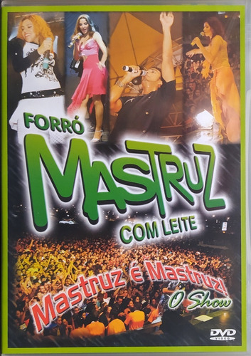 Mastruz Com Leite Mastruz É O Show Dvd Original Lacrado