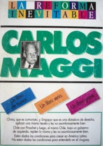 La Reforma Inevitable / Carlos Maggi / Enviamos Latiaana