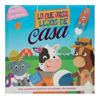 Libro Lo Que Pasa Lejos De Casa