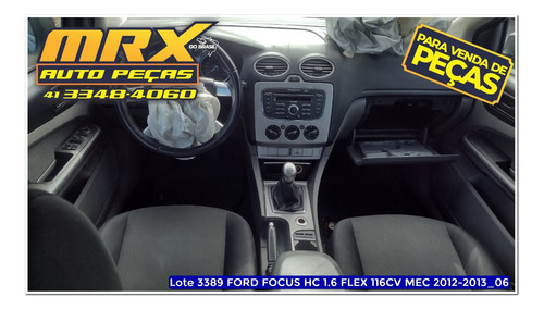Sucata Ford Focus Hc 1.6 Flex 116cv Manual 2013 Pecas