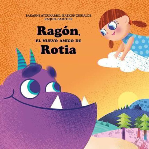 Ragón, El Nuevo Amigo De Rotia - Atxukarro Estomba - * 