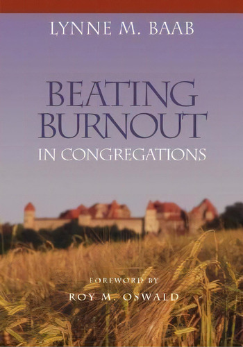 Beating Burnout In Congregations, De Lynne M. Baab. Editorial Alban Institute Inc, Tapa Blanda En Inglés