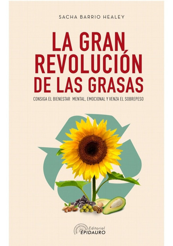 Libro La Gran Revolución De Las Grasas - Antroposofica 