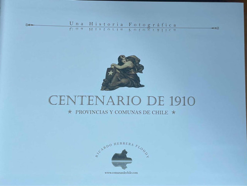 Libro Historia De Las Provincias Y Comunas De Chile 1910