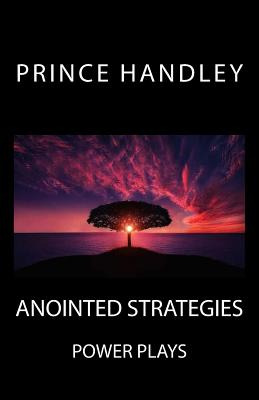Libro Anointed Strategies: Power Plays - Handley, Prince
