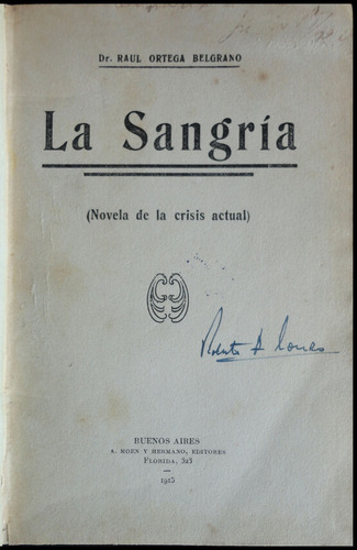 La Sangría. Dr. Raúl Ortega Belgrano. 49n 134
