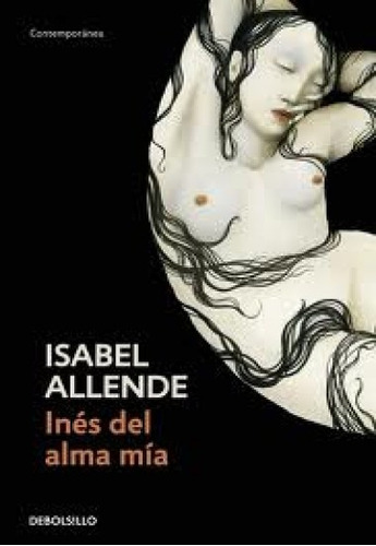Inés Del Alma Mía.c - Isabel Allende