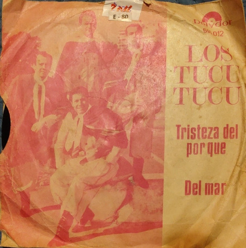 Vinilo Single De Los Tucu Tucuc - Del Mar - ( E80