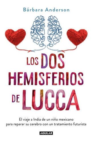 Libro Los Dos Hemisferios De Lucca - Bárbara Anderson