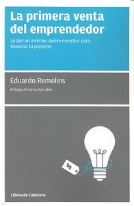 Libro La Primera Venta Del Emprendedor - Remolins, Eduardo