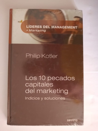 Los 10 Pecados Capitales Del Marketing-philip Kotler (nuevo)