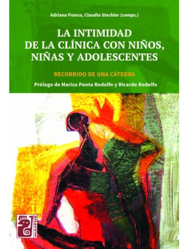 La Intimidad De La Clínica Con Niños , Niñas Y Adolescentes 