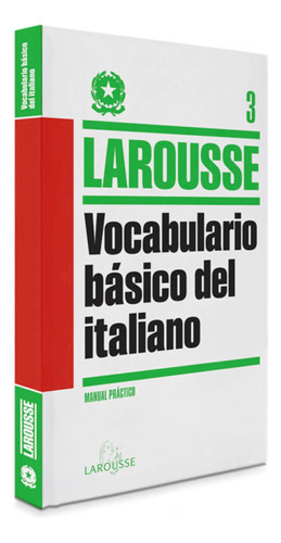 Vocabulario Bãâ¡sico Del Italiano, De Larousse Editorial. Editorial Larousse, Tapa Dura En Español