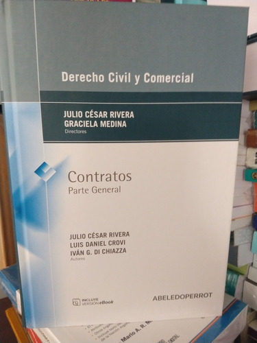 Rivera Crovi Di Chiazza Contratos Parte General Edic De Lujo