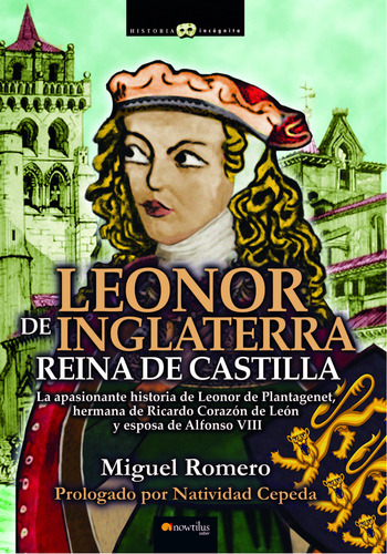 Leonor De Inglaterra  -  Romero, Miguel
