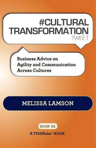 # Cultural Transformation Tweet Book01, De Melissa Lamson. Editorial Thinkaha, Tapa Blanda En Inglés