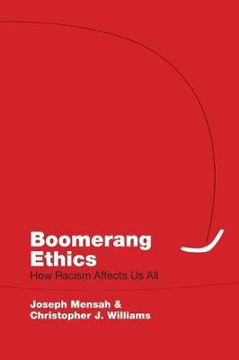 Libro Boomerang Ethics : How Racism Affects Us All - Jose...