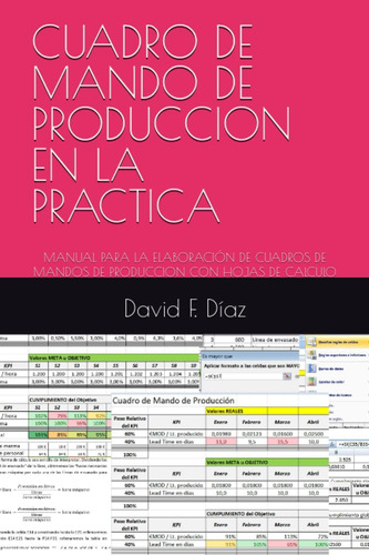 Libro: Cuadro De Mando De Produccion En La Practica: Manual 