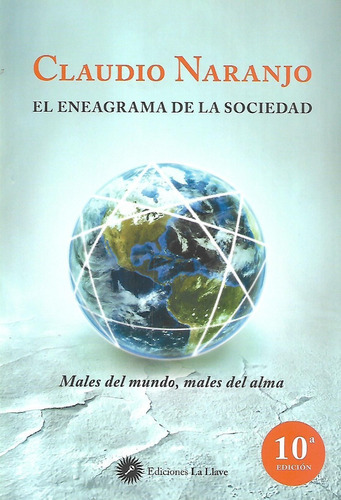 El Eneagrama De La Sociedad   (claudio Naranjo)