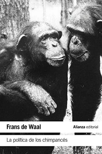 La Política De Los Chimpancés: 6077 (libro Bolisillo)