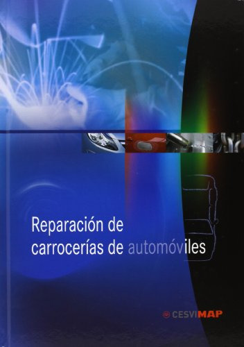 Libro Reparación De Carrocerías De Automóviles De Cesvimap .