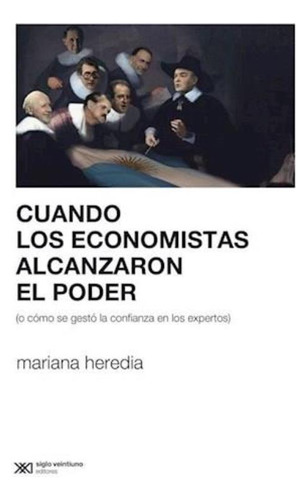 Cuando Los Economistas Alcanzaron...