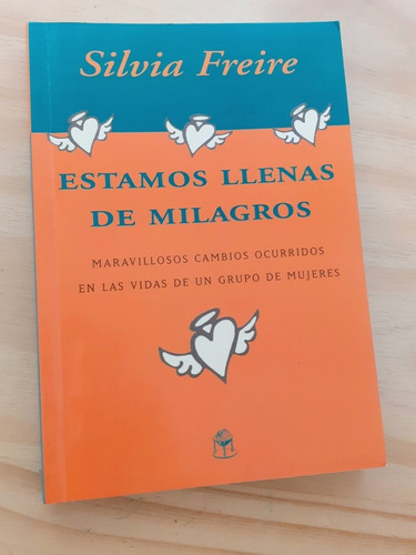 Estamos Llenas De Milagros  -  Silvia Freire