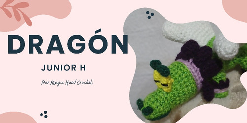 Patrón A Crochet De Dragón De Junior H 