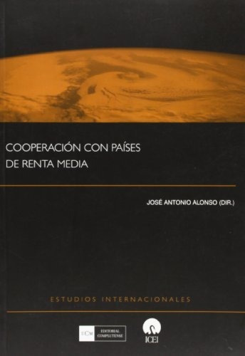 Libro Cooperacion Con Paises De Renta Media De Alonso Rodri