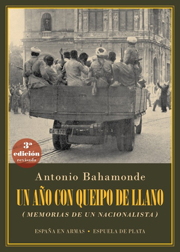 Libro Un Año Con Queipo De Llano - Bahamonde, Antonio