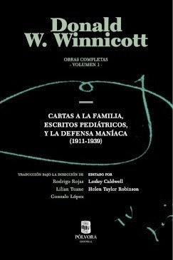 Donald W Winnicott, Obras Completas Vol 1
