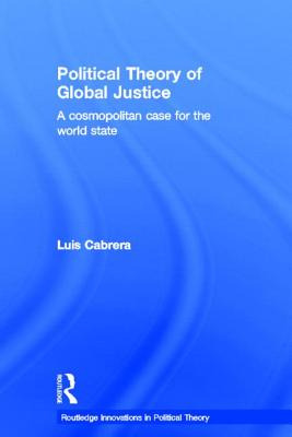 Libro Political Theory Of Global Justice: A Cosmopolitan ...