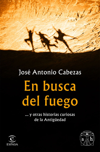 Libro En Busca Del Fuego De Cabezas José Antonio